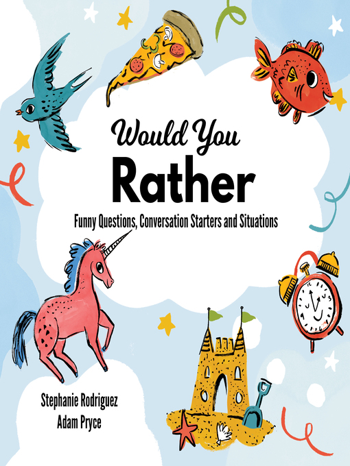 Title details for Would You Rather by Stephanie Rodriguez - Available